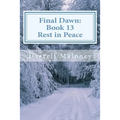 Rest in Peace: Final Dawn: Book 13 - Paperback