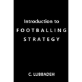 Introduction to Footballing Strategy - Paperback