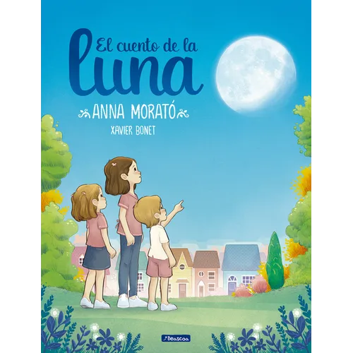 El Cuento de la Luna / A Story about the Moon - Hardcover