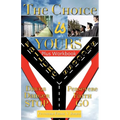 The Choice Is Yours - Paperback