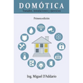 Domótica: Tratados, instalaciones y ejercicios - Paperback