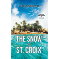 The Snow of St. Croix - Paperback