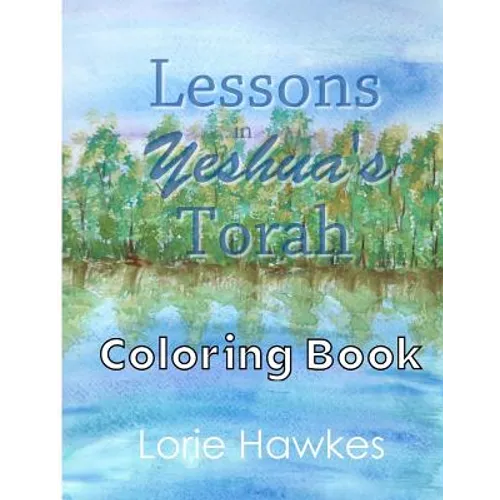 Lessons in Yeshua's Torah Coloring Book - Paperback