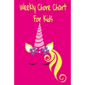 Weekly Chore Chart For Kids: Daily Responsibilities Tracker - Paperback
