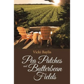 Pea Patches and Butterbean Fields - Paperback