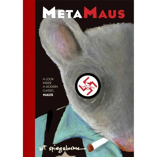 Metamaus: A Look Inside a Modern Classic, Maus - Hardcover