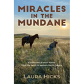 Miracles in the Mundane - Paperback