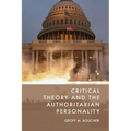 Critical Theory and the Authoritarian Personality - Hardcover