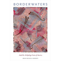 Borderwaters: Amid the Archipelagic States of America