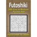 Futoshiki puzzle book for adults: 200 Easy to Medium Puzzles 9x9 - Paperback