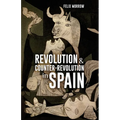 Revolution & Counter-Revolution in Spain