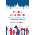 We Hold These Truths - Hardcover