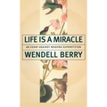 Life is a Miracle: An Essay Against Modern Superstition - Paperback
