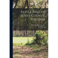 Battle Roll of Surry County, Virginia