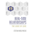 Real-Time Relationships: The Logic of Love - Paperback