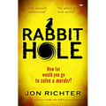 Rabbit Hole: A Gripping Mystery Thriller that Will Keep You Guessing - Paperback
