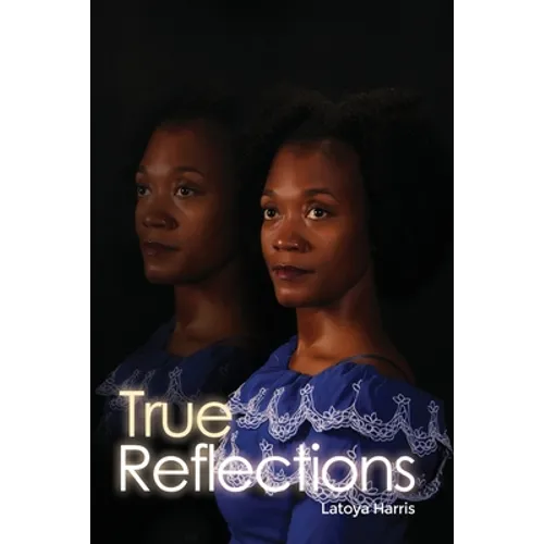 True Reflections - Paperback