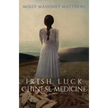 Irish Luck, Chinese Medicine - Paperback
