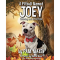 A Pitbull Named Joey Coloring and Activity Book - Paperback