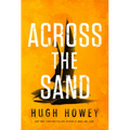 Across the Sand - Hardcover