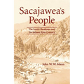 Sacajawea's People: The Lemhi Shoshones and the Salmon River Country