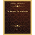 The Secret Of The Stradivarius