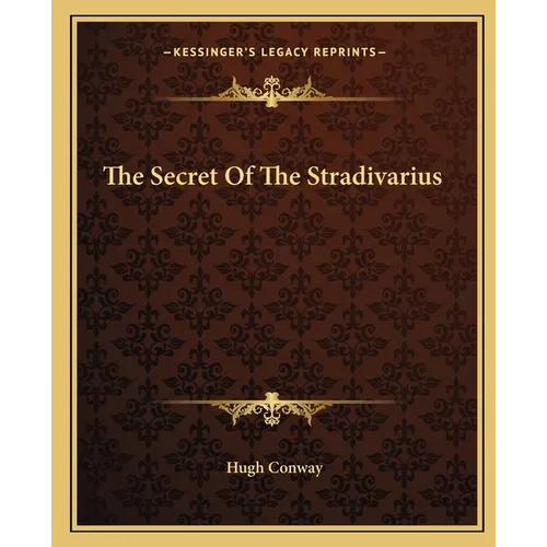 The Secret Of The Stradivarius