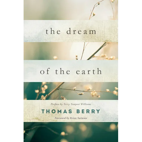 The Dream of the Earth - Paperback