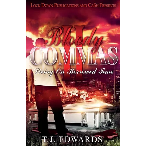 Bloody Commas 2: Living on Borrowed Time - Paperback