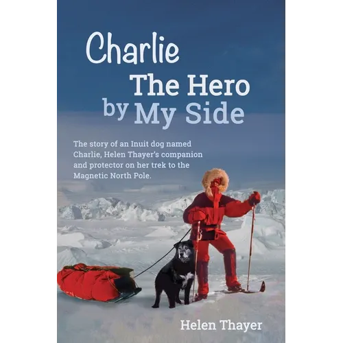 Charlie the Hero by My Side - Paperback