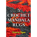5 Crochet Mandala Rugs - Paperback