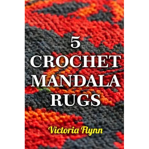5 Crochet Mandala Rugs - Paperback