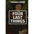 Four Last Things - Paperback