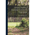 "Old Chapel," Clarke County, Virginia
