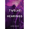 Twelve Hearings - Paperback