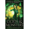 Gods & Monsters - Hardcover