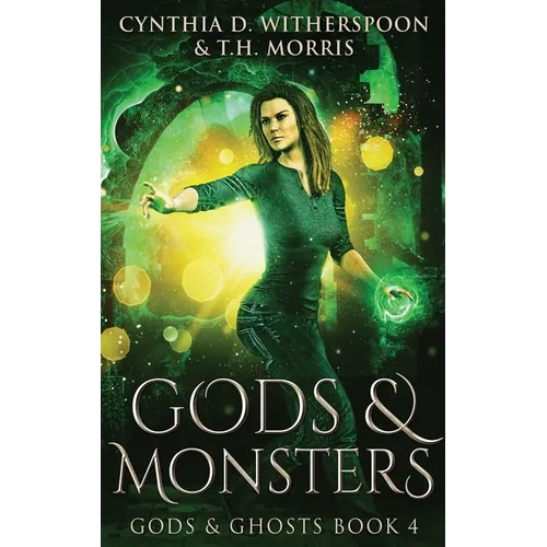 Gods & Monsters - Hardcover