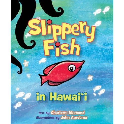 Slippery Fish in Hawaii - Board Book
