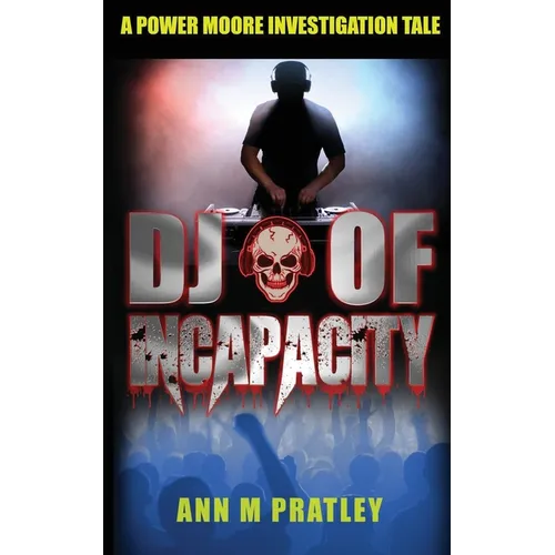 DJ of Incapacity - Paperback