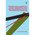 International Workplace Sexual Harassment Laws and Developments for the Multinational Employer