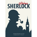 The Sherlock Holmes Dotted Bullet Journal: Medium A5 - 5.83X8.27 - Paperback