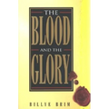 The Blood and the Glory - Paperback