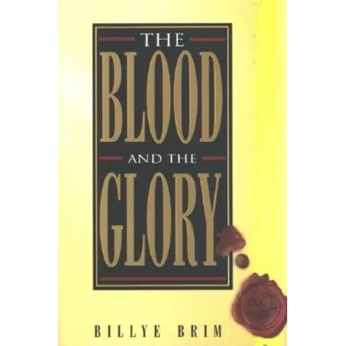 The Blood and the Glory - Paperback