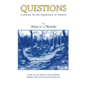 Questions: A Journal for the Explorations of Oneness - Paperback