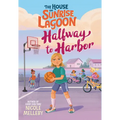 The House on Sunrise Lagoon: Halfway to Harbor - Paperback