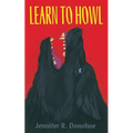 Learn to Howl - Paperback