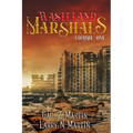 Wasteland Marshals Volume One - Paperback