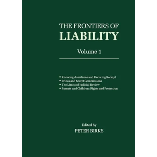 Frontiers of Liability: Volume 1 - Paperback
