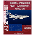 Douglas A-3 Skywarrior Pilot's Flight Operating Instructions - Paperback