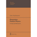 Elementary Particle Physics: Concepts and Phenomena - Paperback